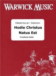 今日キリストがお生まれになった（ジョヴァンニ・ピエルルイージ・ダ・パレストリーナ）（トロンボーン八重奏）【Hodie Christus Natus Est】