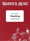 おもちゃ（ポール・ヒューズ）（サックス四重奏）【Plaything】