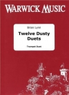 12のダスティ・デュエット（ブライアン・リン）（トランペット二重奏）【Twelve Dusty Duets】