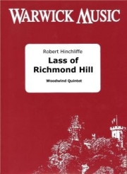 ラス・オブ・リッチモンド・ヒル（ロバート・ヒンチリフ） (木管五重奏）【Lass of Richmond Hill】