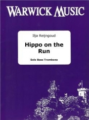 ヒッポ・オン・ザ・ラン（イリャ・ラインハウト）（バストロンボーン）【Hippo on the Run】