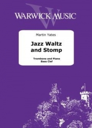 ジャズ・ワルツとストンプ（マーティン・イェーツ）（トロンボーン+ピアノ）【Jazz Waltz and Stomp】