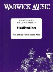 タイスの瞑想曲（ジュール・マスネ）（バストロンボーン+ピアノ）【Meditation】