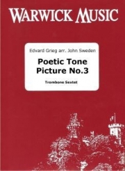 詩的音画集・No.3（エドヴァルド・グリーグ）（トロンボーン六重奏）【Poetic Tone Picture No.3】