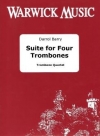 4本のトロンボーンのための組曲（ダロル・バリー）（トロンボーン四重奏）【Suite for Four Trombones】