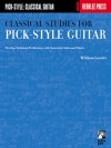 ピックスタイル・ギタリストのためのクラシック音楽・Vol.1（ウィリアム・レビット）（ギター）【Classical Studies for Pick-Style Guitar - Vol. 1】