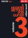 ギターのためのモダンメソッド・Vol.3（ウィリアム・レビット）（ギター）【A Modern Method For Guitar – Volume 3】
