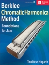 バークレーのクロマチック・ハーモニカ教則本（タデウス・ホガース）（ハーモニカ）【Berklee Chromatic Harmonica Method】