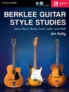 バークレーのスタイル別・ギター教則本（ジム・ケリー）（ギター）【Berklee Guitar Style Studies】