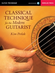 モダン・ギタリストのためのクラシック・テクニック （キム・ペルラク）（ギター）【Classical Technique for the Modern Guitarist】