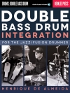 ダブル・バス・ドラム・インテグレーション（エンリケ・デ・アルメイダ）（ドラムセット）【Double Bass Drum Integration】