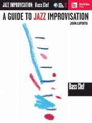ジャズ即興のガイド（ジョン・ラポルタ）（トロンボーン）【A Guide to Jazz Improvisation】
