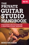 プライベート・ギター・スタジオ・ハンドブック（マーク・マカダム）【The Private Guitar Studio Handbook】