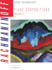 ピアノ・コンポジション・Vol.3（セルゲイ・ラフマニノフ）【Piano Compositions Vol. 3】