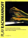 プレイ・ラフマニノフ（セルゲイ・ラフマニノフ）【Play Rachmaninoff】