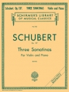 3つのソナチネ・Op.137（フランツ・シューベルト）（ヴァイオリン+ピアノ）【Three Sonatinas, Op. 137】