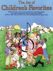 ジョイ・オブ・チルドレン・フェイバリット（ピアノ）【The Joy of Children's Favorites】