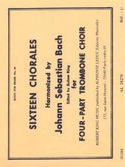 16のコラール（バッハ）（トロンボーン四重奏）【Sixteen Chorales】