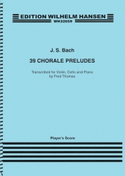 39のコラール前奏曲（バッハ）（弦楽二重奏+ピアノ）【39 Chorale Preludes】