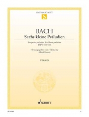 6つの短い前奏曲・BWV 933-938（バッハ）（ピアノ）【Six Short Preludes BWV 933-938】