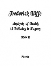 バッハの48の前奏曲とフーガの分析・Book.2（バッハ）（ピアノ）【Analysis of Bach's 48 Preludes & Fugues – Book 2】