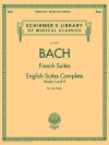 フランス組曲、イギリス組曲全集（バッハ） (ピアノ）【French Suites • English Suites Complete】