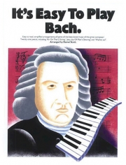 やさしいバッハ曲集（バッハ） (ピアノ）【It's Easy to Play Bach】