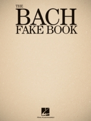 バッハ・フェイク・ブック（バッハ） (ピアノ）【The Bach Fake Book】
