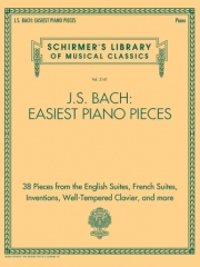 バッハの最も簡単なピアノ曲集（バッハ） (ピアノ）【J.S. Bach: Easiest Piano Pieces】