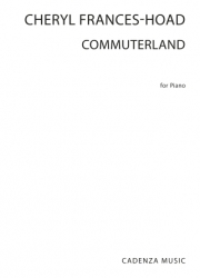 コミューターランド（シェリル・フランシス＝ホード） (ピアノ）【Commuterland】