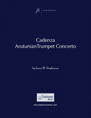 アルチュニアン・トランペット協奏曲（ジェイムズ・スティーヴンソン）（トランペット）【Arutunian Trumpet Concerto Cadenza】