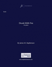 ドランク・ウィズ・ファイア（ジェイムズ・スティーヴンソン） (ピアノ）【Drunk With Fire】