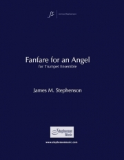 天使のためのファンファーレ（ジェイムズ・スティーヴンソン）（トランペット四重奏）【Fanfare for an Angel】