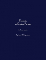 「常に備えあり」による幻想曲（ジェイムズ・スティーヴンソン）（金管五重奏）【Fantasia on Semper Paratus】