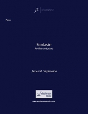 ファンタジー（ジェイムズ・スティーヴンソン）（フルート+ピアノ）【Fantasie】