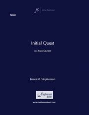イニシャル・クエスト（ジェイムズ・スティーヴンソン）（金管五重奏）【Initial Quest】