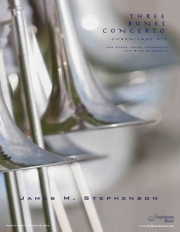 3本のトロンボーンのための協奏曲（ジェイムズ・スティーヴンソン）（トロンボーン三重奏・フィーチャー）【Three Bones Concerto】