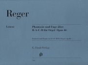 バッハの主題によるファンタジーとフーガ・Op.46 (マックス・レーガー)（オルガン）【Fantasie and Fugue On B-A-C-H Op. 46】