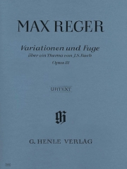 バッハの主題による変奏とフーガ・Op.81（マックス・レーガー） (ピアノ）【Variations and Fugue on a Theme by J. S. Bach op.81】