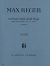 バッハの主題による変奏とフーガ・Op.81（マックス・レーガー） (ピアノ）【Variations and Fugue on a Theme by J. S. Bach op.81】