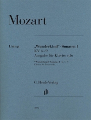 神童ソナタ・Vol.1・K.6-9（モーツァルト）（ピアノ）【“Wunderkind” Sonatas, Volume 1, K. 6-9】