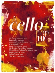 チェロ・トップ10（チェロ+ピアノ）【A Cello Top Ten】