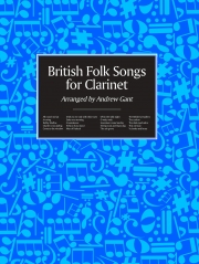 イギリス民謡集（クラリネット）【British Folk Songs For Clarinet】