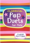 クラシカル・ポップ・デュエット（フルート二重奏）【Classical Pop Duets】