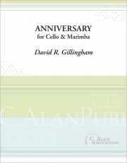 アニバーサリー（デイヴィッド・ギリングハム） (チェロ+マリンバ）【Anniversary】