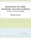 Rhapsody on April Showers, Yellow Flowers（マイケル・ヴァーナー） (マリンバ)
