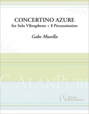 コンチェルティーノ・アジュール（ゲイブ・ムセラ）（打楽器九重奏）【Concertino Azure】