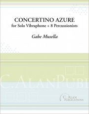 コンチェルティーノ・アジュール（ゲイブ・ムセラ）（打楽器九重奏）【Concertino Azure】