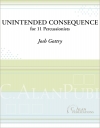 Unintended Consequence（ジョシュ・ゴットリー）（打楽器十重奏）