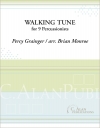 ウォーキング・チューン（パーシー・グレインジャー）（打楽器九重奏）【Walking Tune】